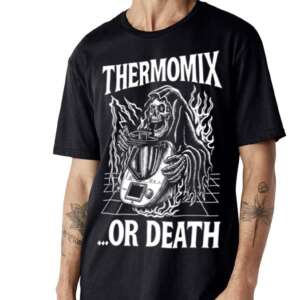 "Thermomix or Death" T-shirt